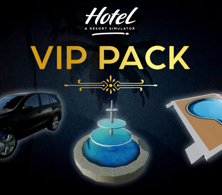 Hotel: A Resort Simulator - VIP Pack