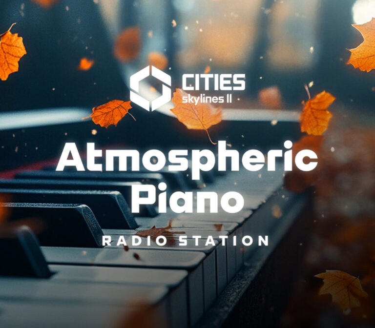 Cities: Skylines II - Atmospheric Piano Channel