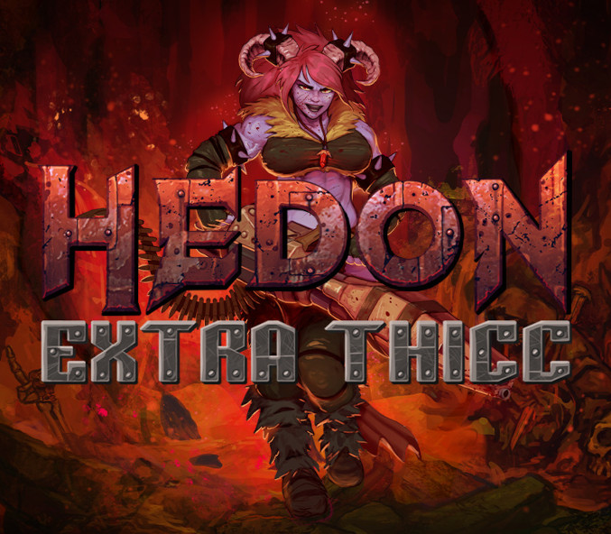 Hedon - Extra Thicc Edition Upgrade