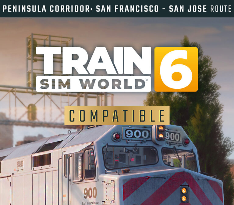 Train Sim World 6: Peninsula Corridor: San Francisco - San Jose