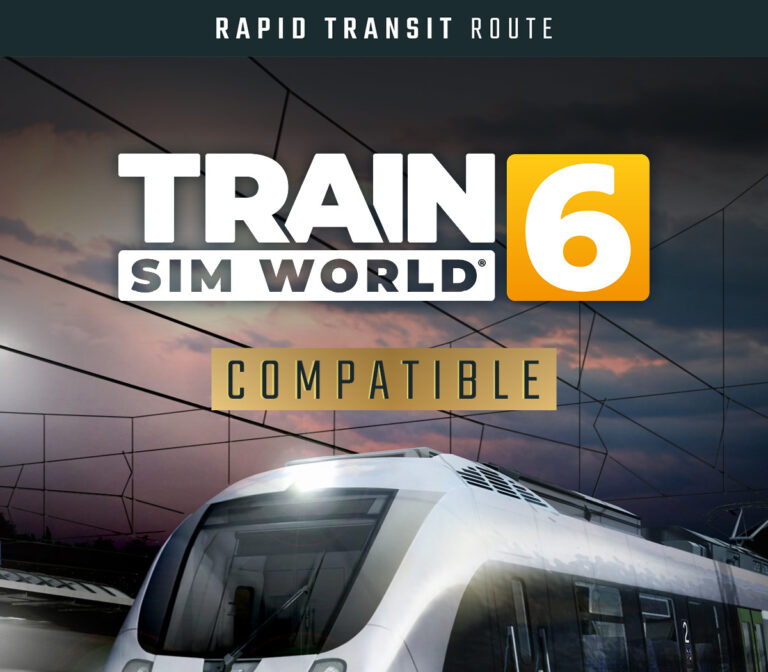 Train Sim World 6 - Rapid Transit