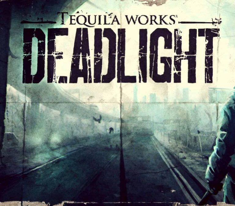 Deadlight-gave