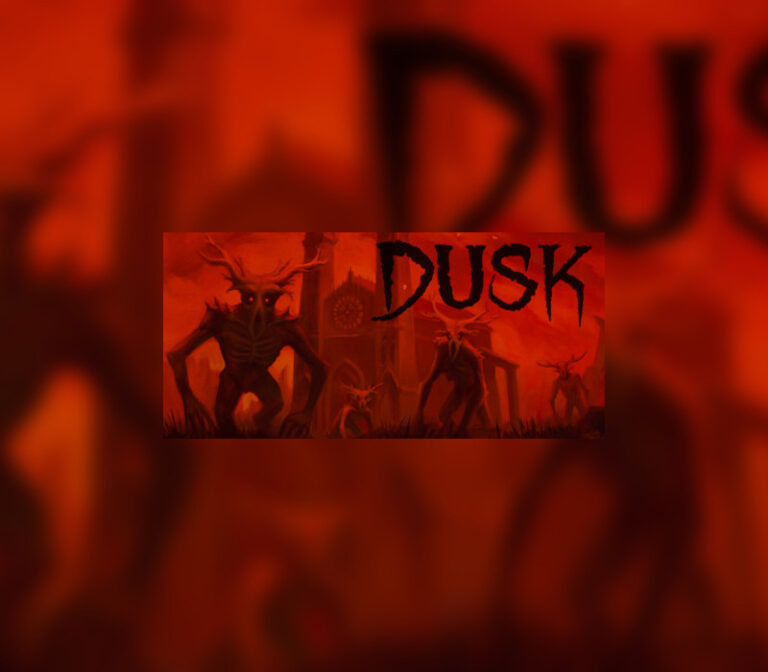 DUSK