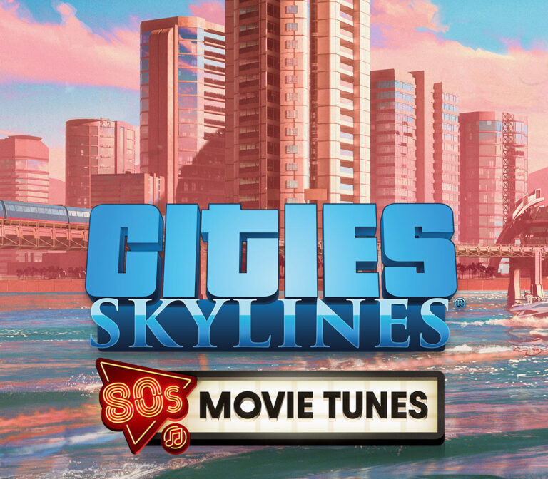 Cities: Skylines - 80's Movies Tunes