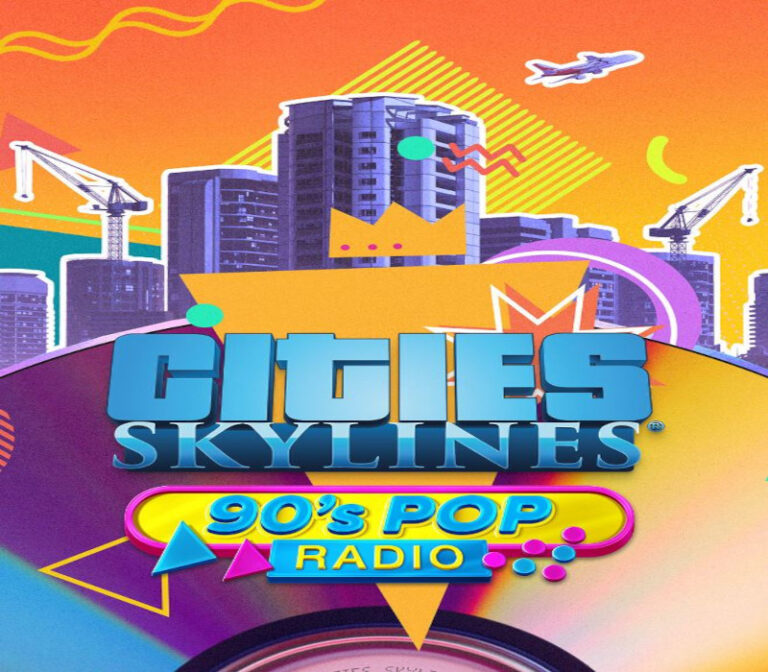 Cities: Skylines - 90's Pop Radio