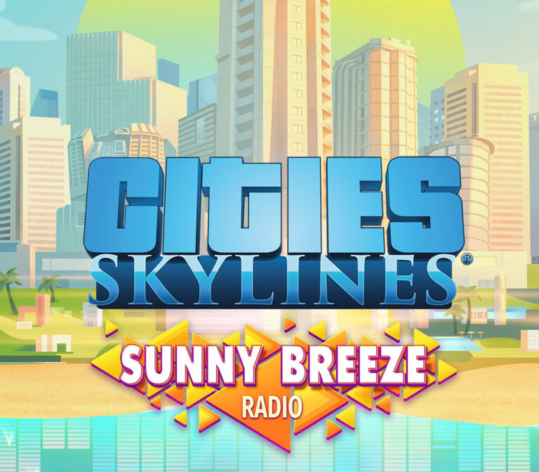 Cities: Skylines - Sunny Breeze Radio