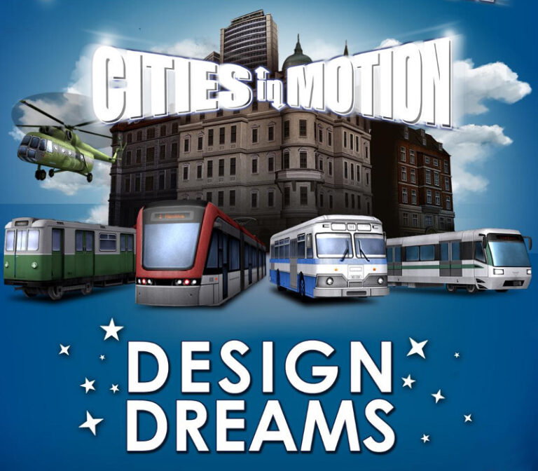 Cities in Motion - Design Dreams