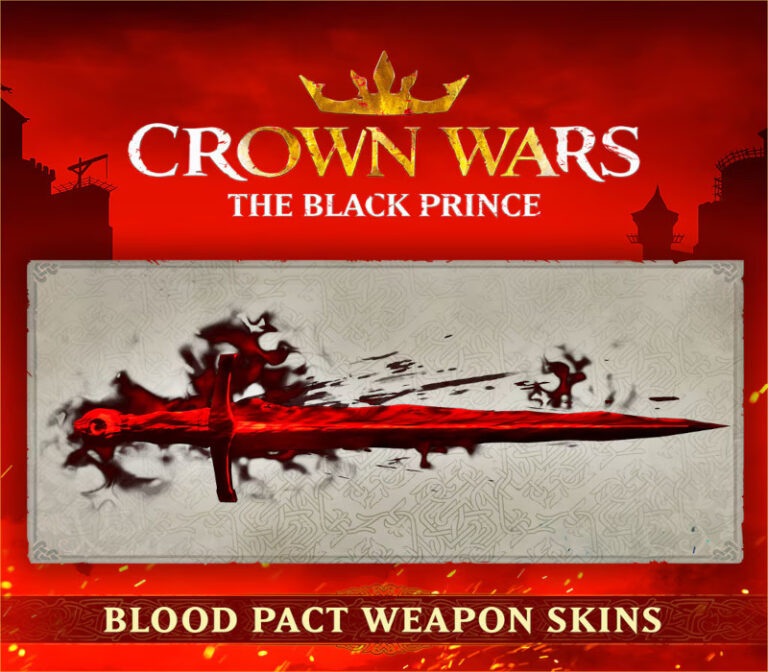 Crown Wars: The Black Prince - Blood Pact Weapon Skins