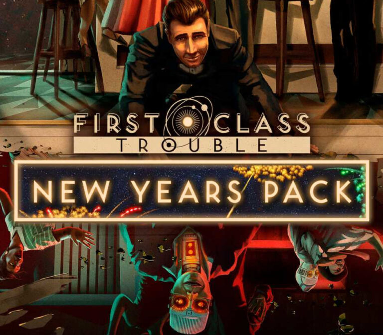 First Class Trouble - New Years Pack