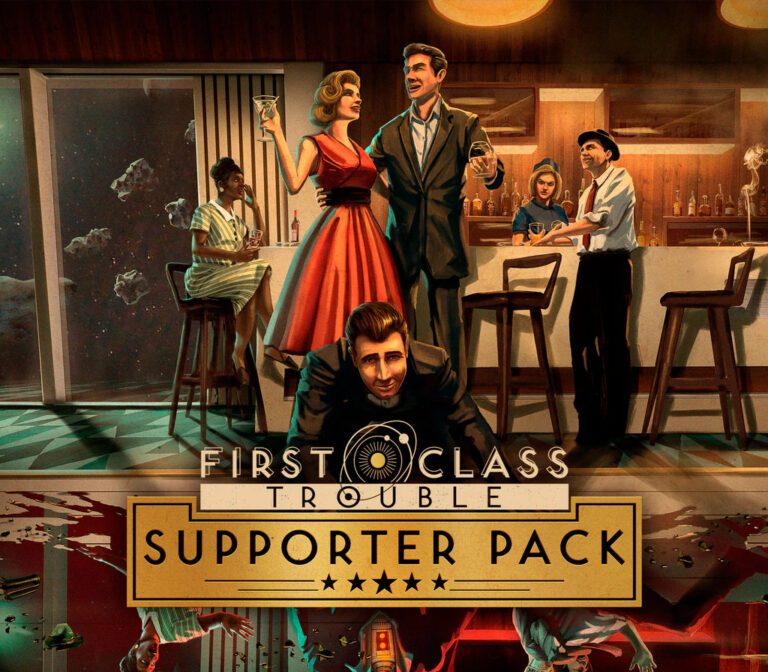 First Class Trouble - Supporter Pack