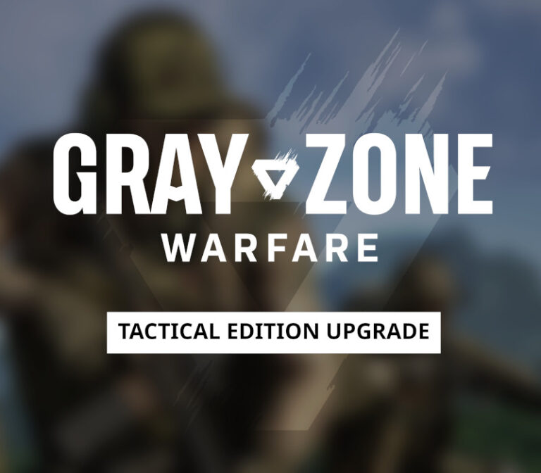 Gray Zone Warfare - Tactical Edition Upgrade