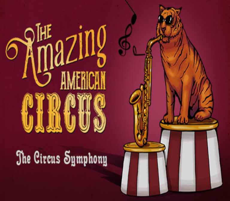 The Amazing American Circus - The Circus Symphony