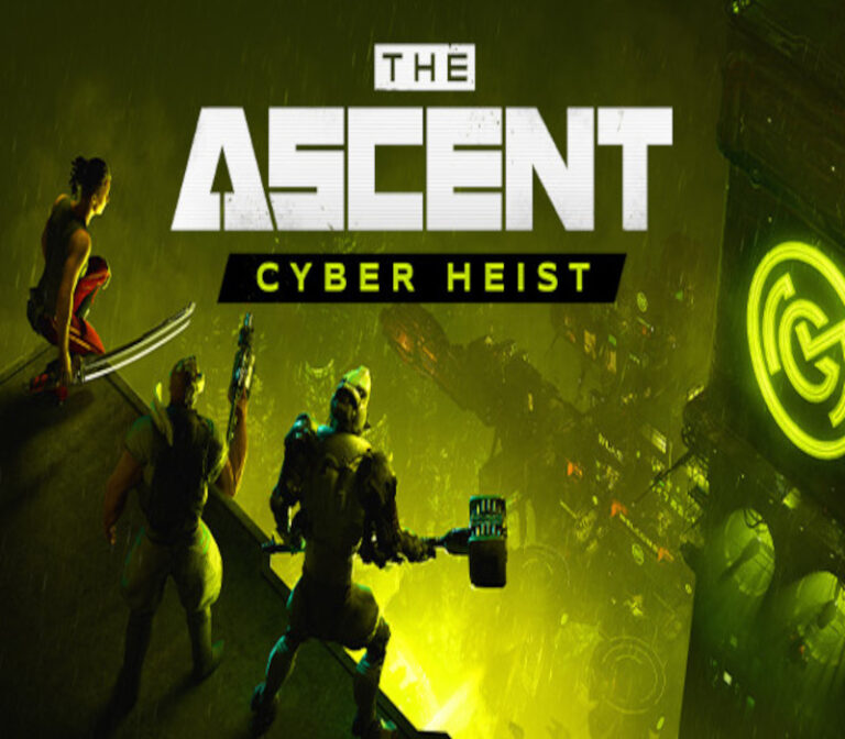 The Ascent - Cyber-Heist