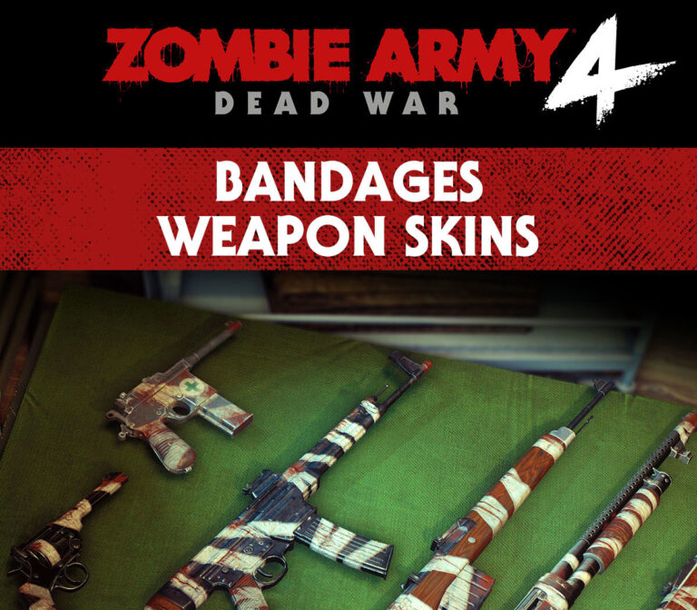 Zombie Army 4: Dead War - Bandages Weapon Skins