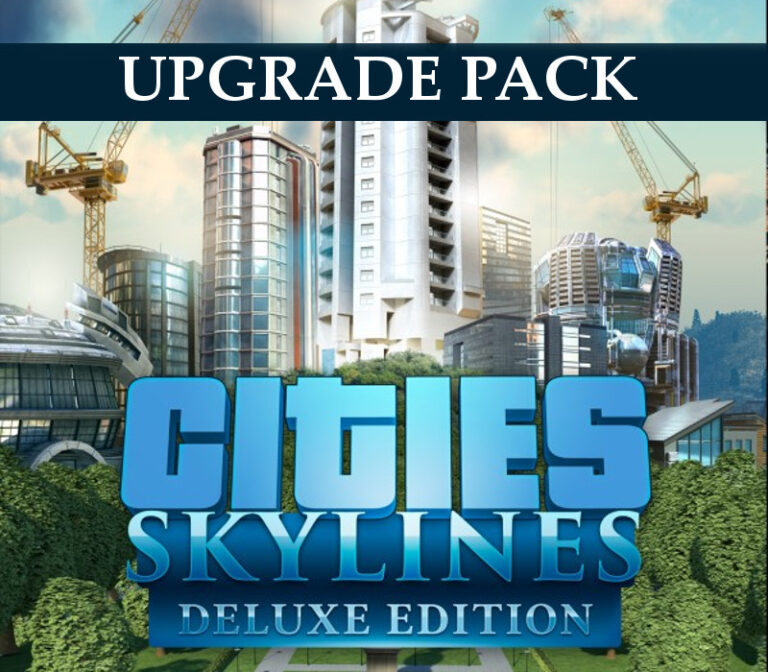 Cities: Skylines - Deluxe Edition Upgrade Pack