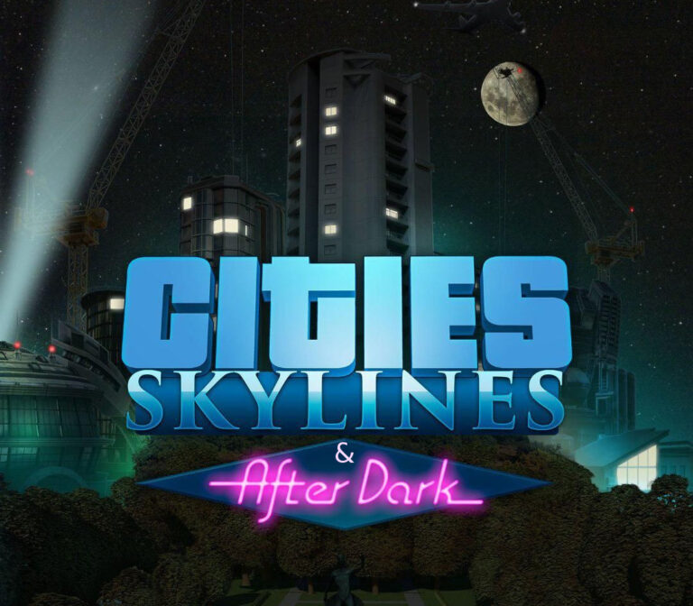 Cities: Skylines + After Dark