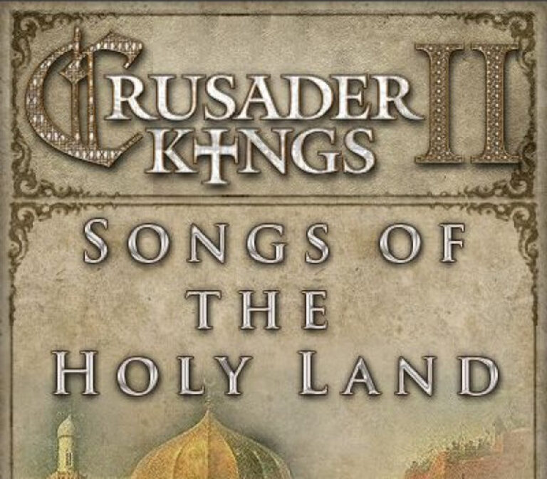 Crusader Kings II - Songs of the Holy Land