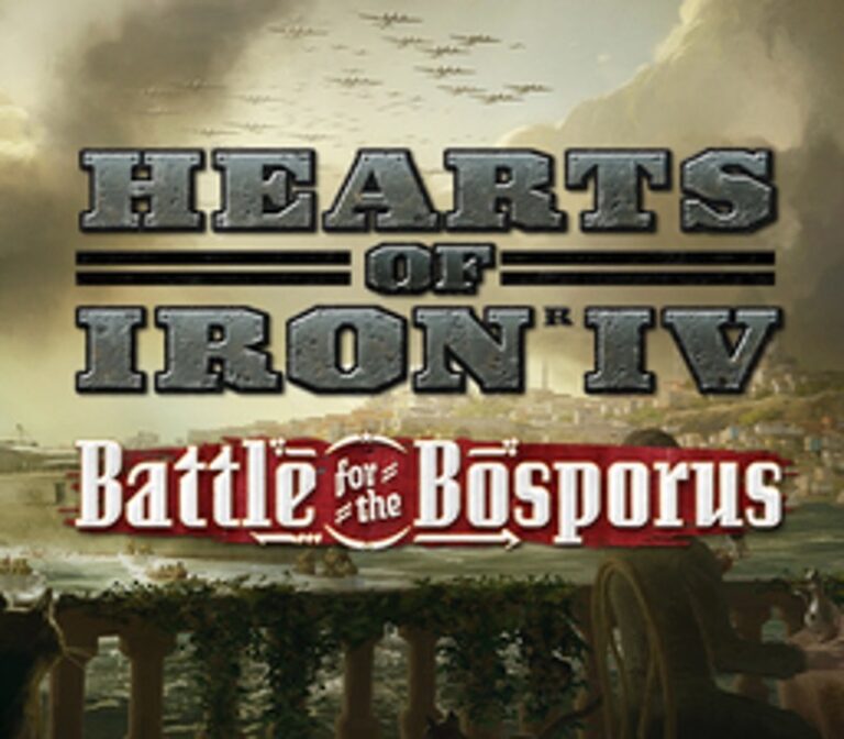 Hearts of Iron IV - Battle for the Bosporus