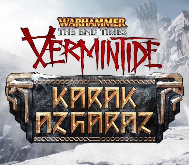 Warhammer: End Times - Vermintide Karak Azgaraz
