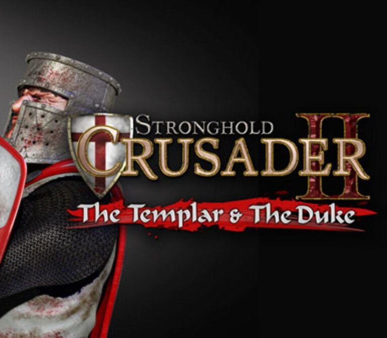 Stronghold Crusader 2 - The Templar & The Duke