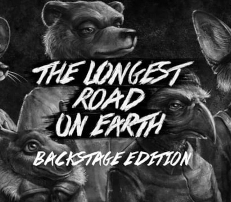 The Longest Road on Earth - Backstage Edition