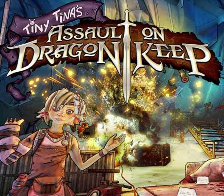 Borderlands 2 - Tiny Tina's Assault on Dragon Keep